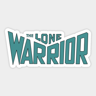 The Lone Warrior Sticker